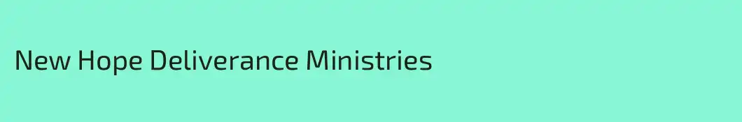 New Hope Deliverance Ministries